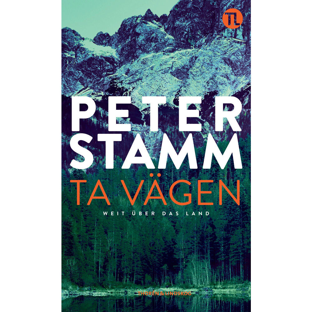 Peter Stamm Ta vägen (inbunden)