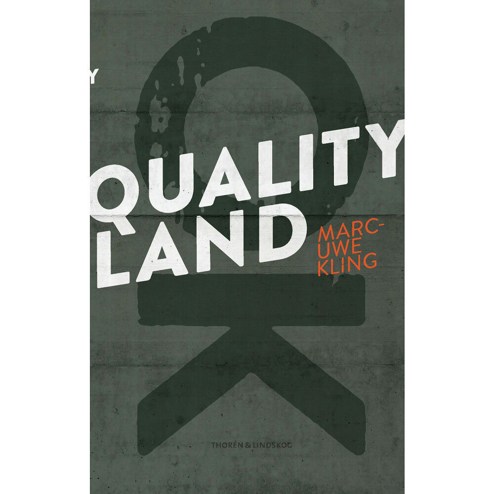 Marc-Uwe Kling QualityLand (inbunden)