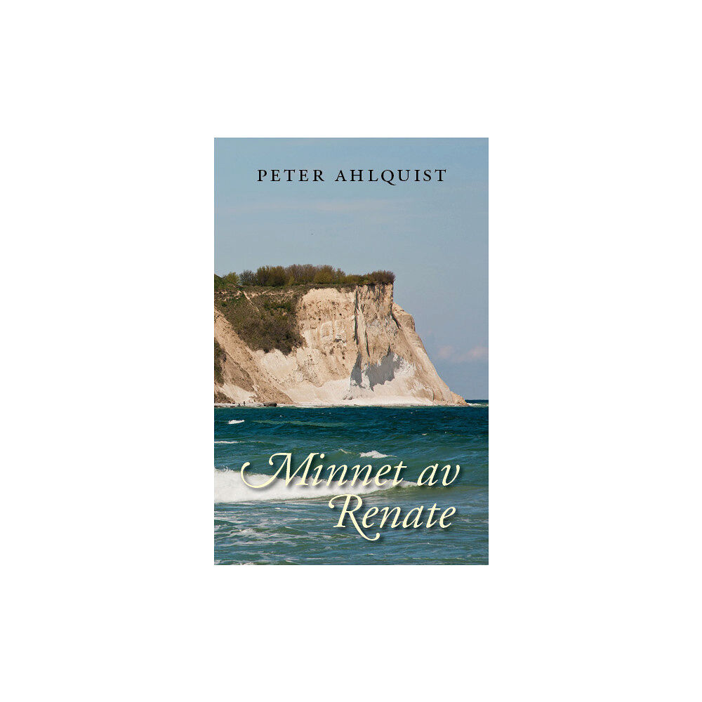 Peter Ahlquist Minnet av Renate (bok, kartonnage)
