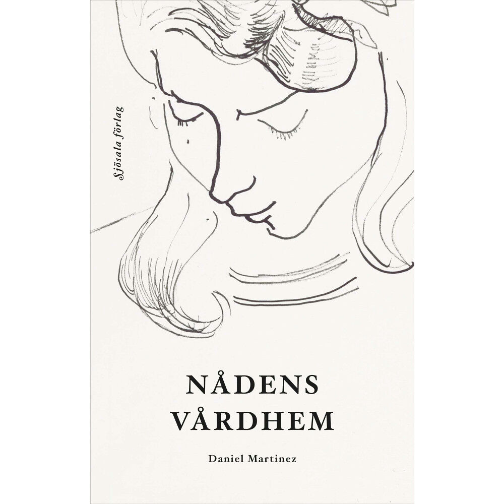 Daniel Martinez Nådens vårdhem (häftad)