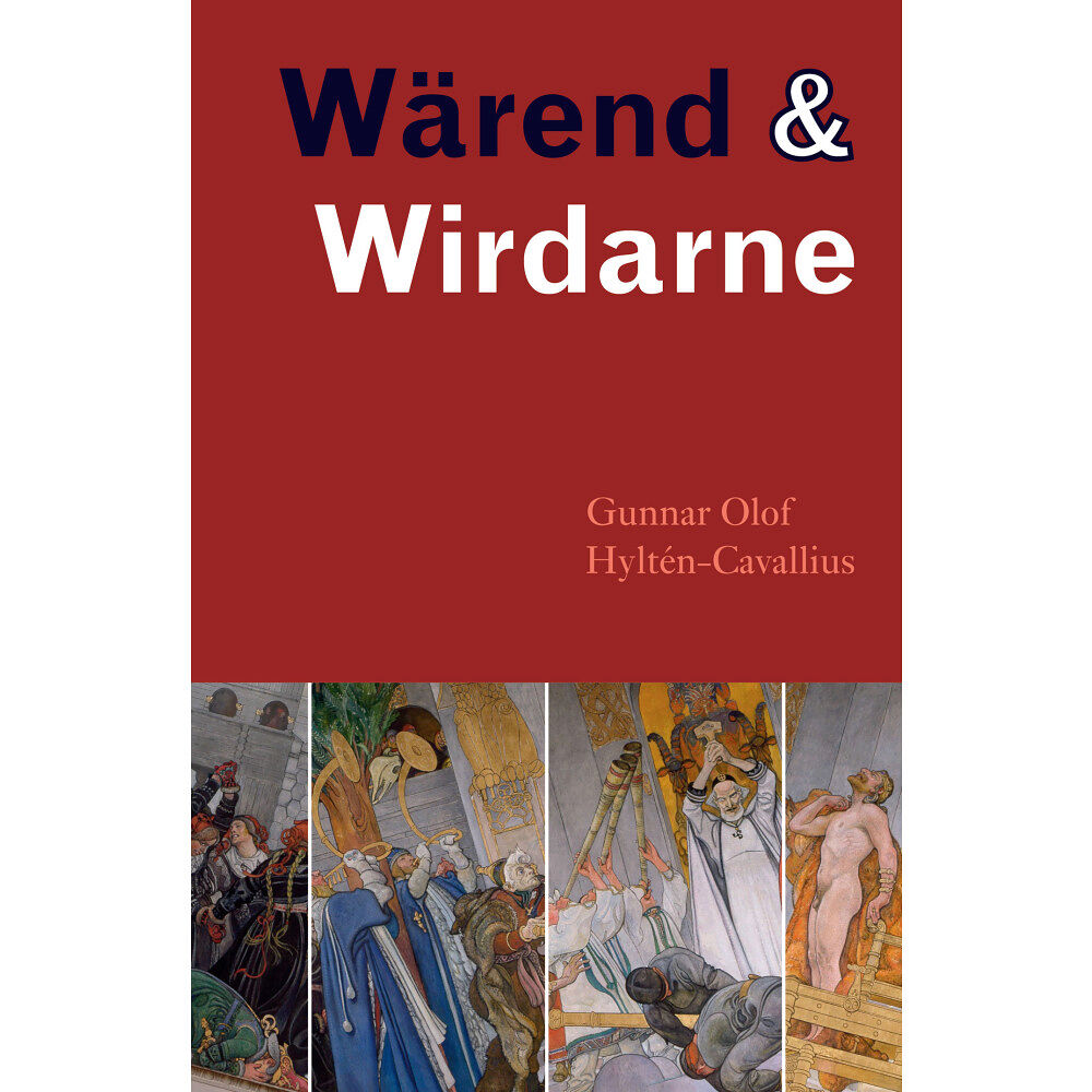 Gunnar Olof Hyltén-Cavallius Wärend och wirdarne (häftad)