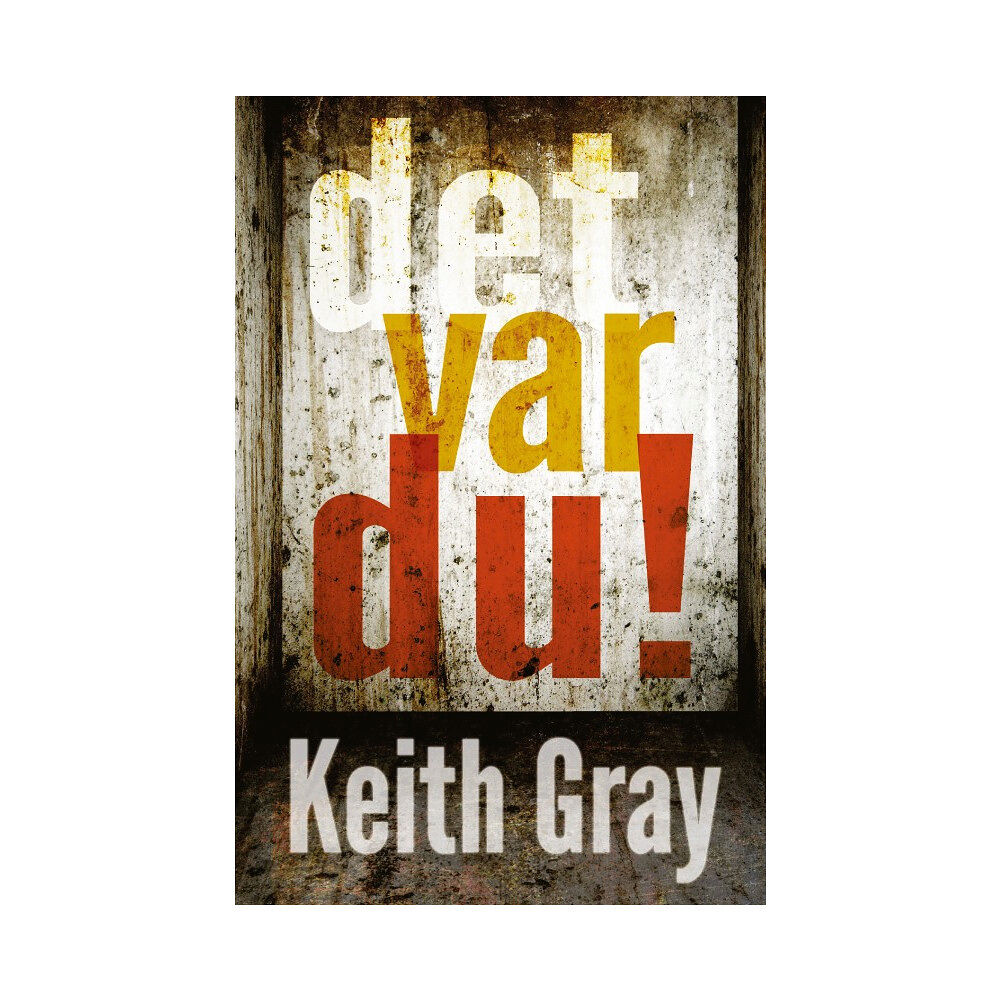 Keith Gray Det var du! (häftad)