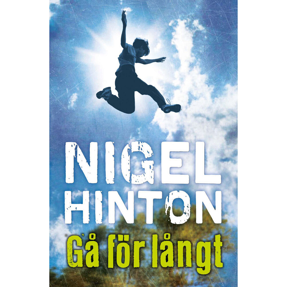 Nigel Hinton Gå för långt (häftad)