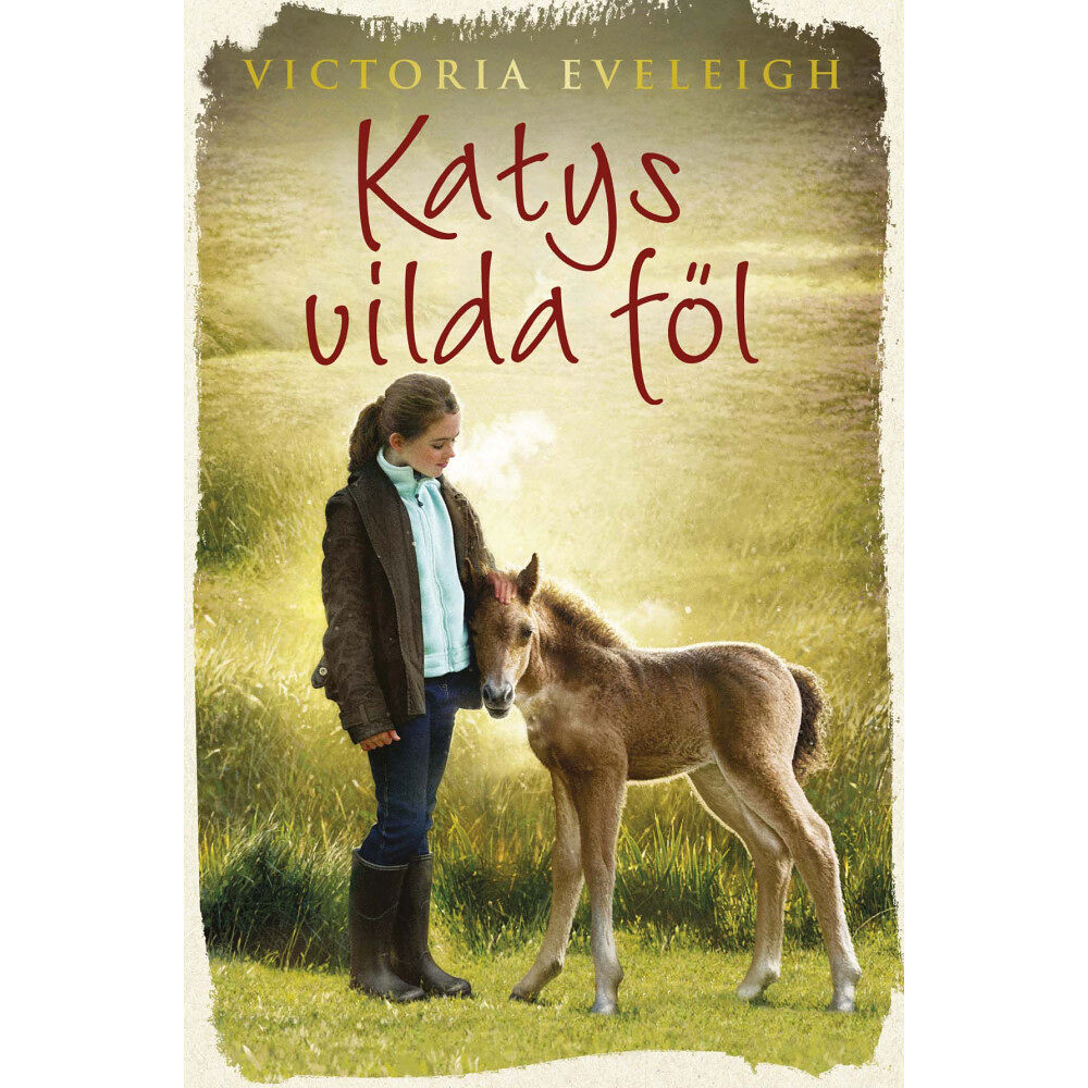 Victoria Eveleigh Katys vilda föl (inbunden)