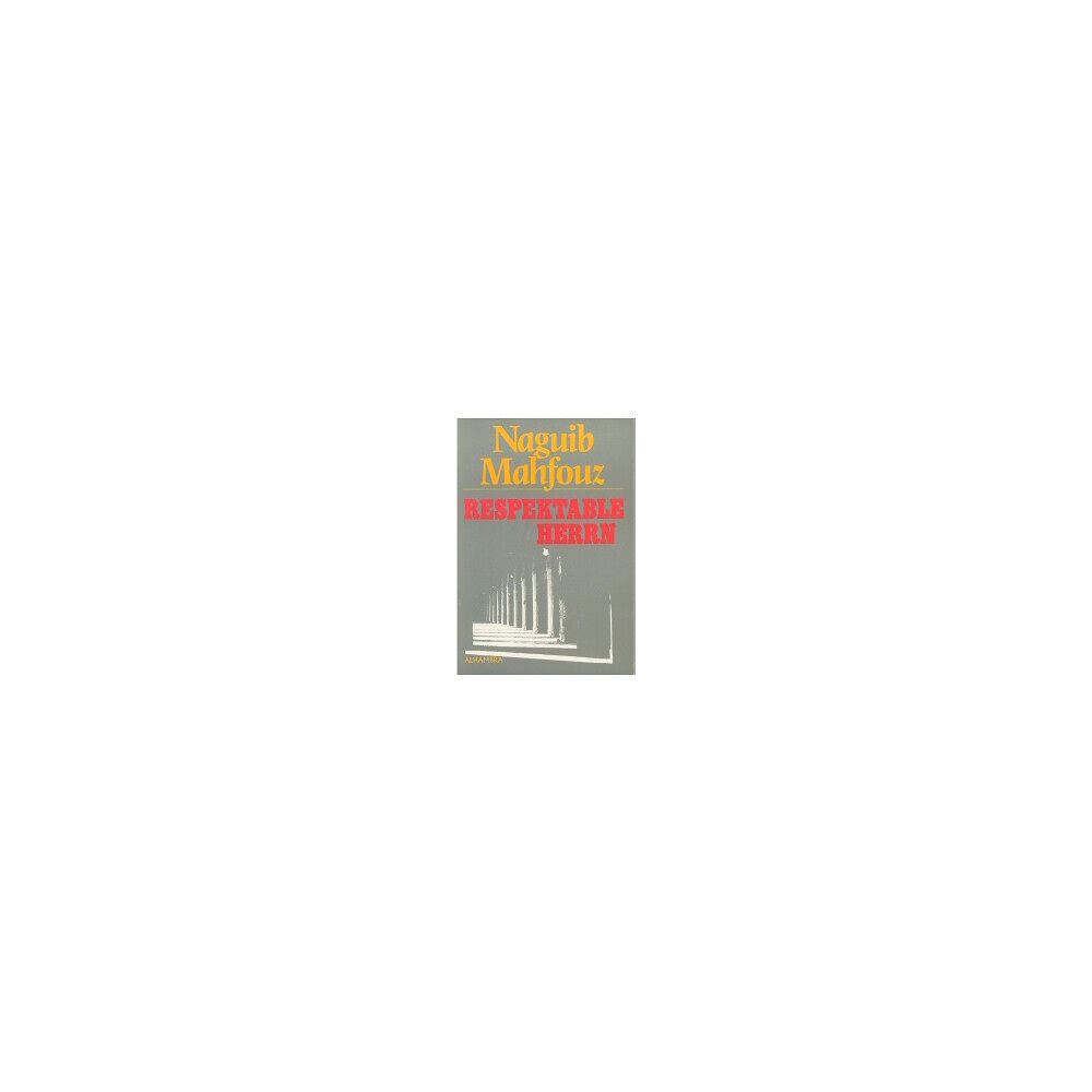 Naguib Mahfouz Respektable herrn (häftad)