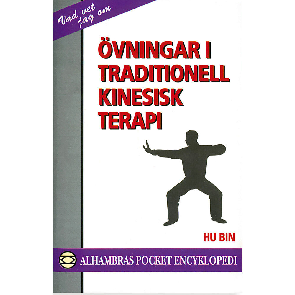 Hu Bin Övningar i traditionell kinesisk terapi (pocket)