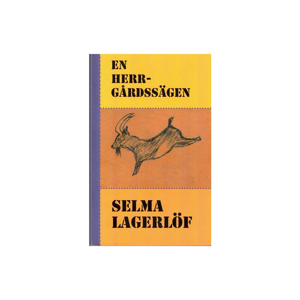 Selma Lagerlöf En herrgårdssägen (häftad)