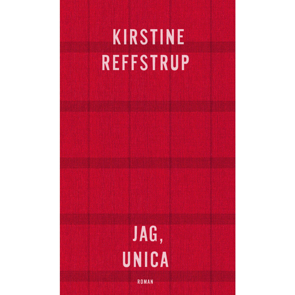 Kirstine Reffstrup Jag, Unica (bok, danskt band)