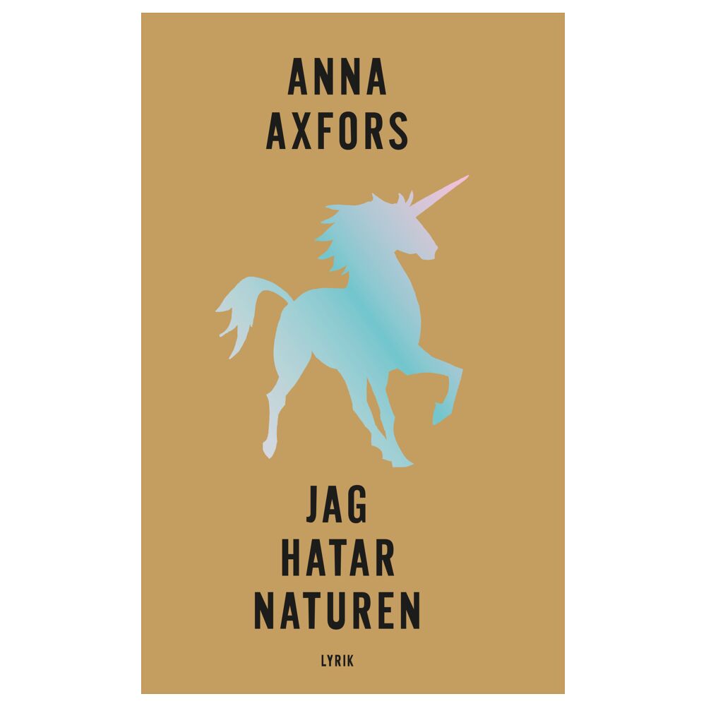 Anna Axfors Jag hatar naturen (bok, danskt band)