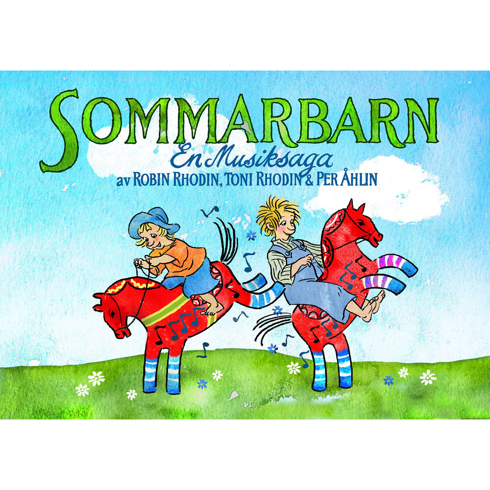 Toni Rhodin Sommarbarn : en musiksaga (inbunden)