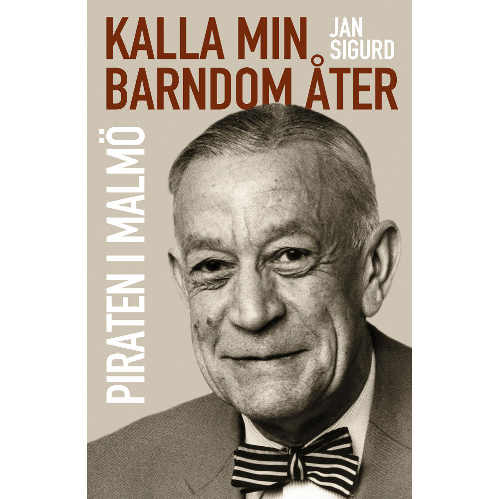 Jan Sigurd Kalla min barndom åter (inbunden)