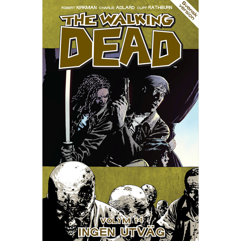 Robert Kirkman The Walking Dead volym 14. Ingen utväg (häftad)