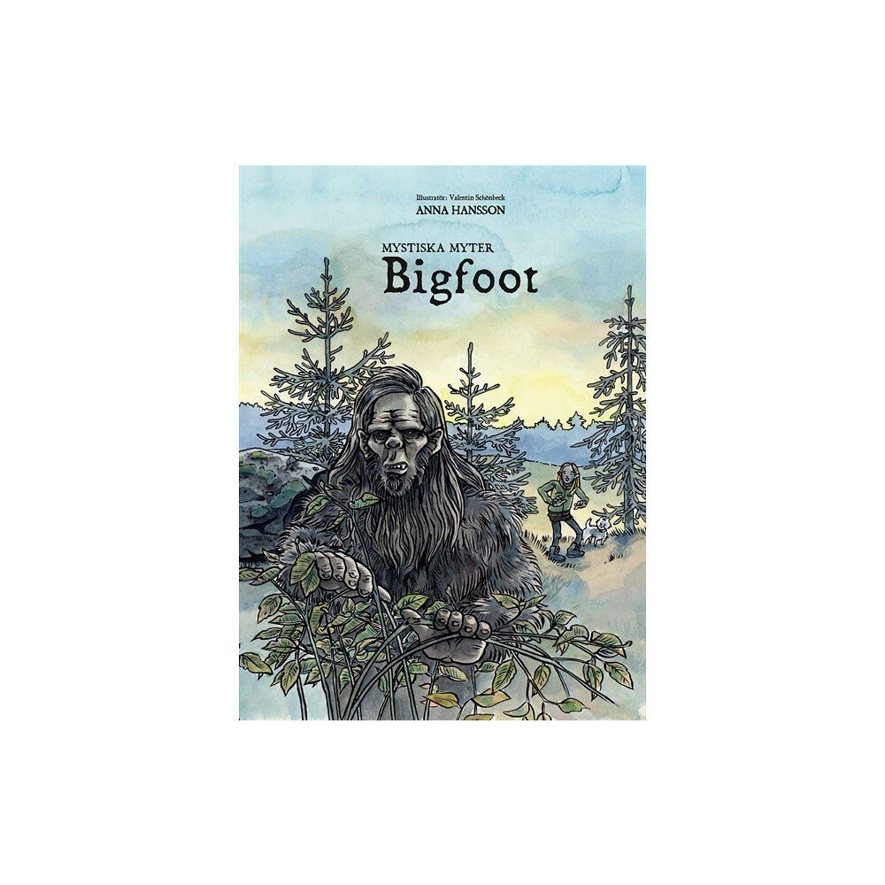 Anna Hansson Bigfoot (inbunden)