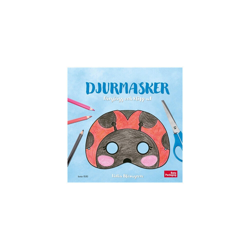 Lidia Blomgren Djurmasker - Färglägg och klipp ut (bok, spiral)