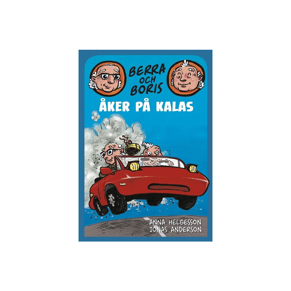 Anna Helgesson Berra och Boris åker på kalas (inbunden)