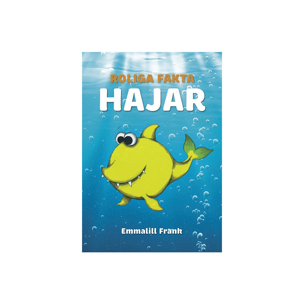 Emmalill Frank Roliga fakta - Hajar (inbunden)