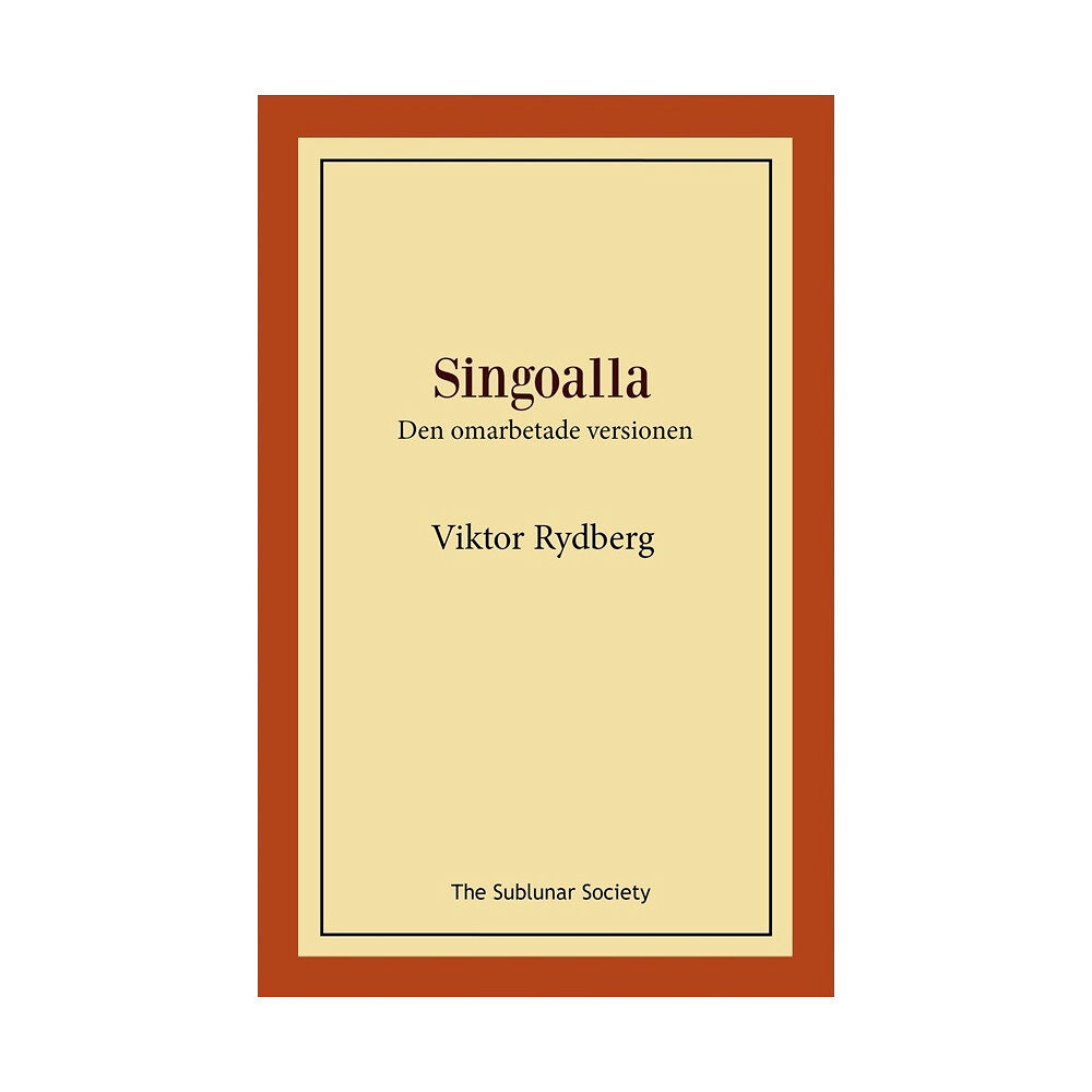 Viktor Rydberg Singoalla : den omarbetade versionen (häftad)