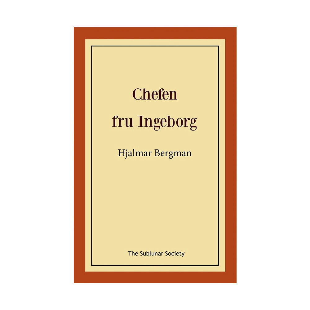 Hjalmar Bergman Chefen fru Ingeborg (häftad)