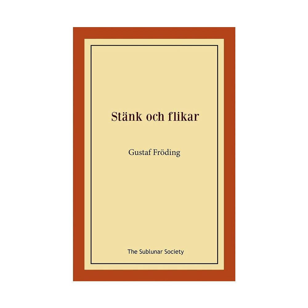 Gustaf Fröding Stänk och flikar (häftad)