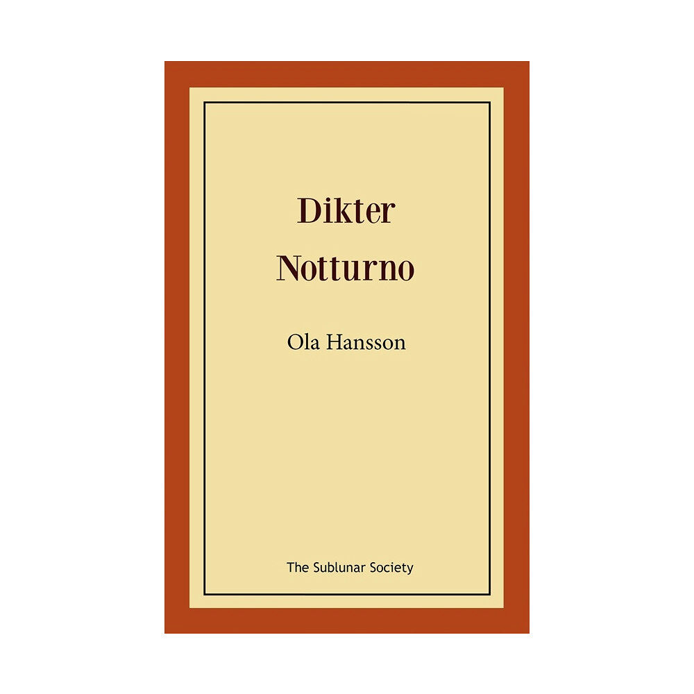 Ola Hansson Dikter ; Notturno (häftad)