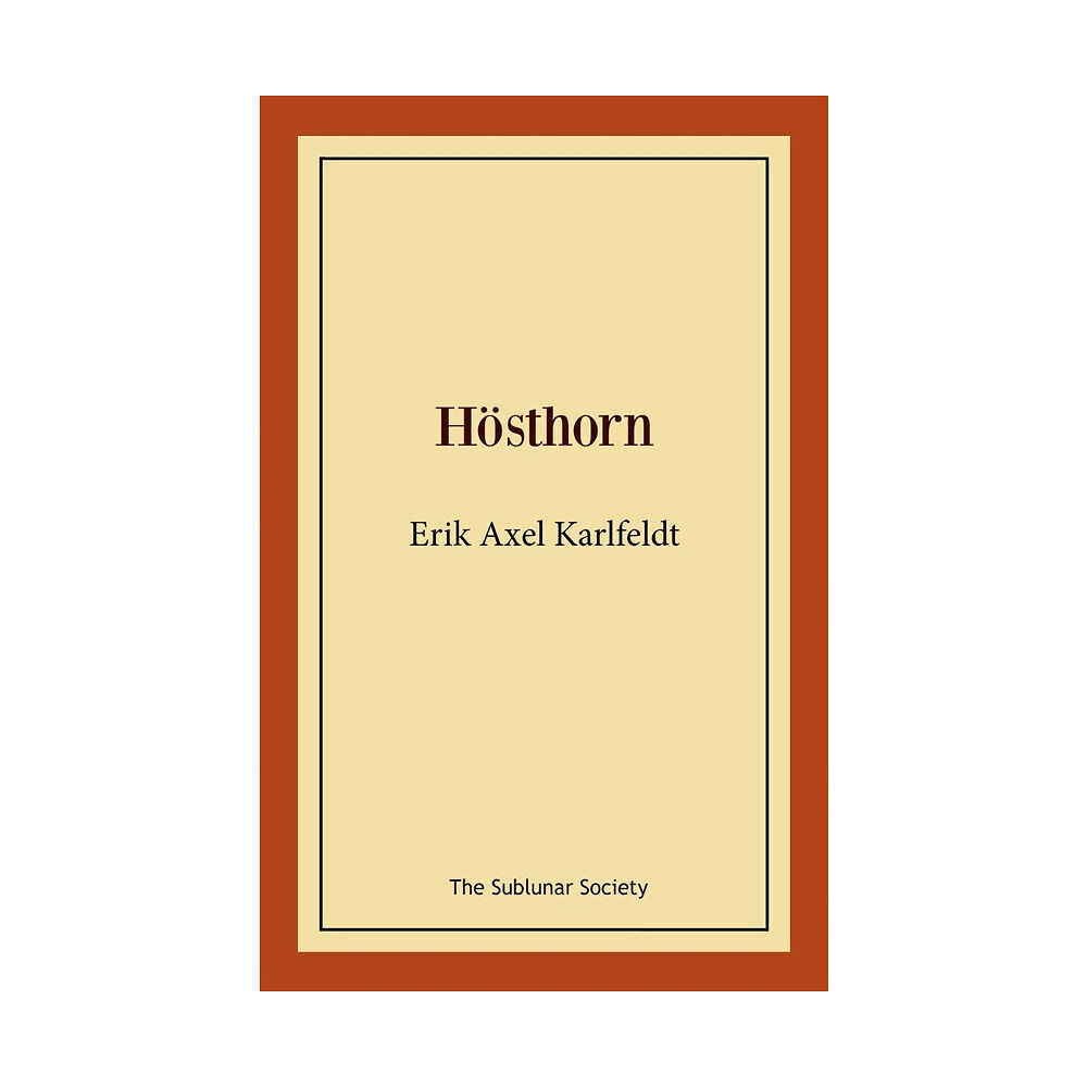 Erik Axel Karlfeldt Hösthorn (häftad)