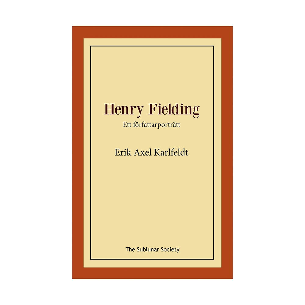 Erik Axel Karlfeldt Henry Fielding (häftad)