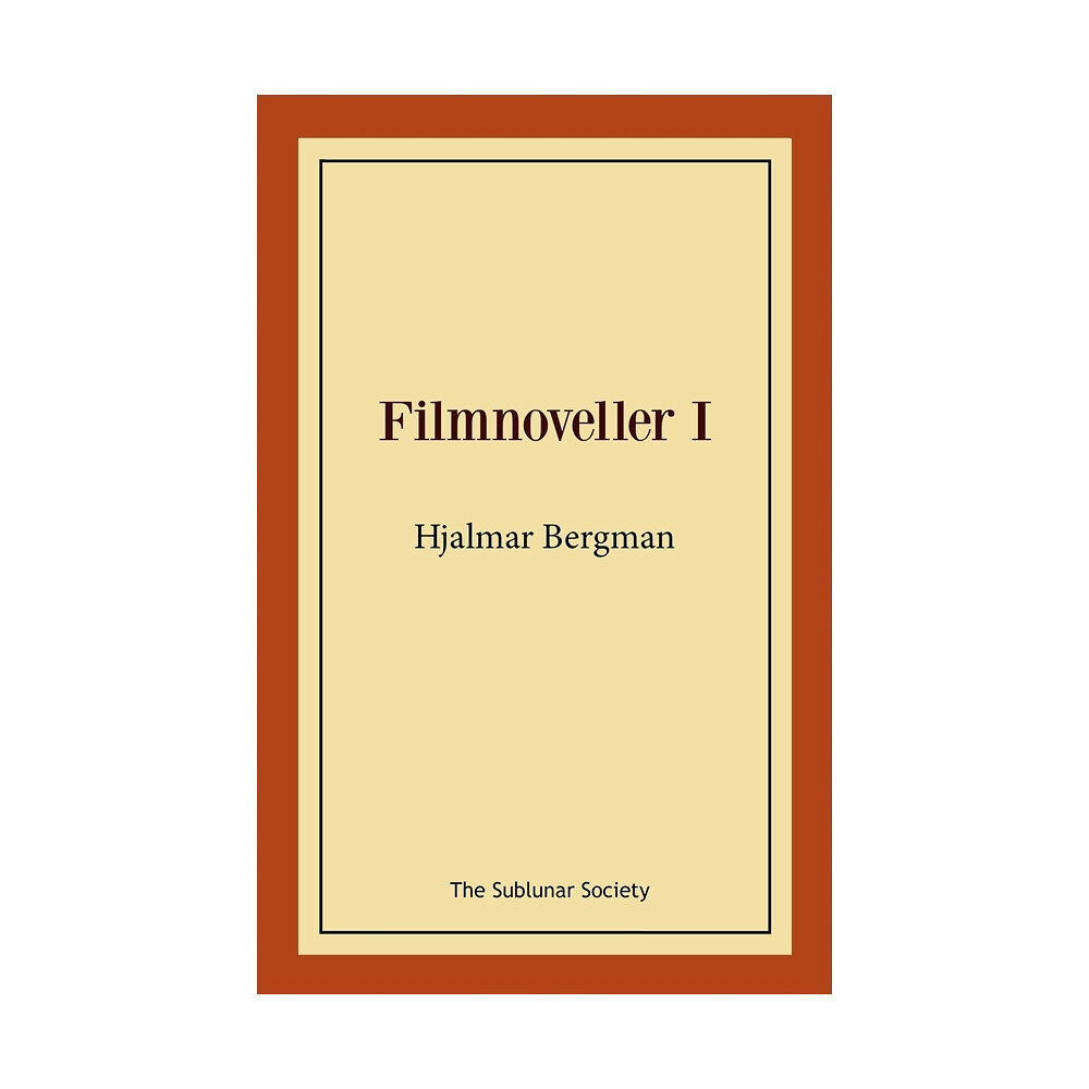 Hjalmar Bergman Filmnoveller I (häftad)