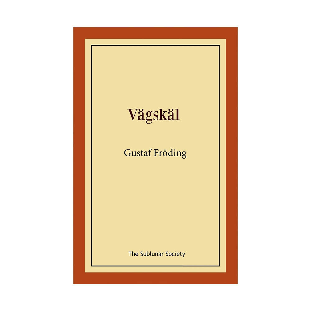 Gustaf Fröding Vägskäl (häftad)