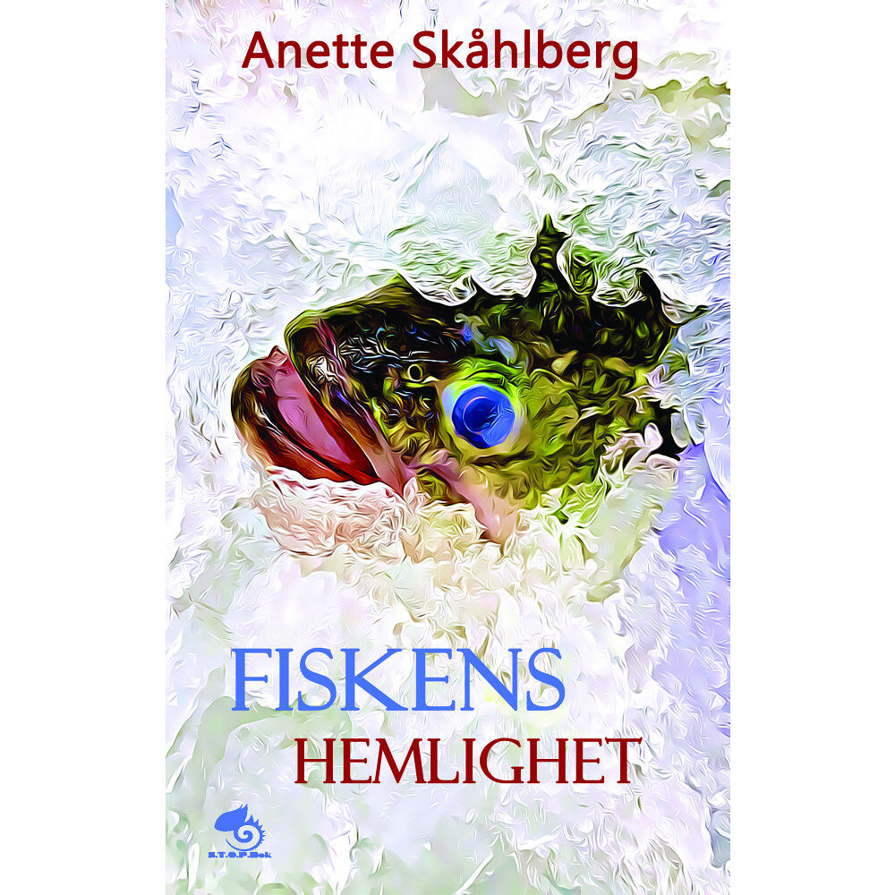 Anette Skåhlberg Fiskens hemlighet (inbunden)