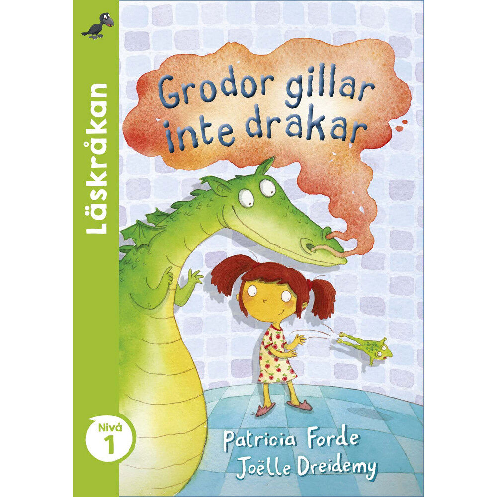 Patricia Forde Grodor gillar inte drakar (inbunden)