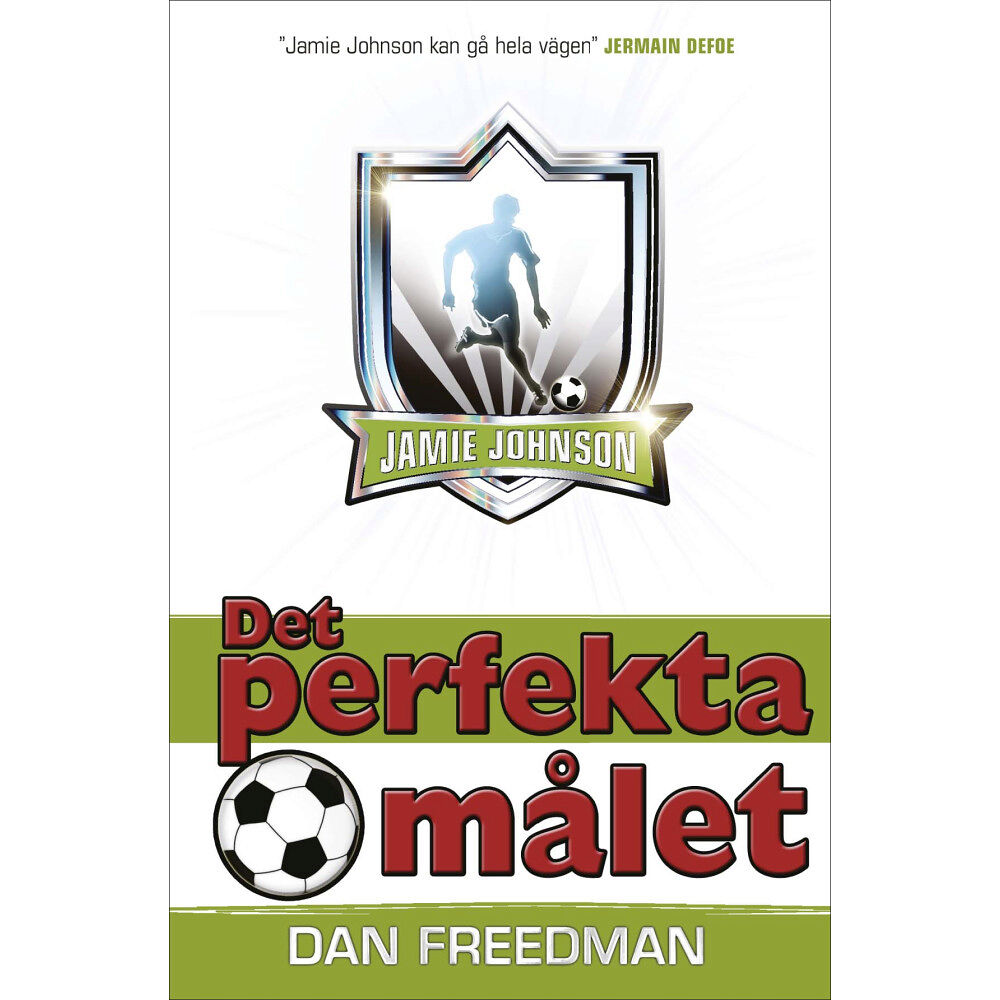 Dan Freedman Det perfekta målet (inbunden)