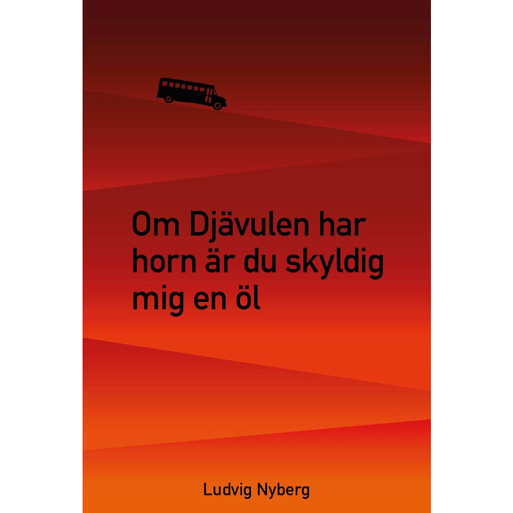 Ludvig Nyberg Om Djävulen har horn är du skyldig mig en öl (bok, danskt band)