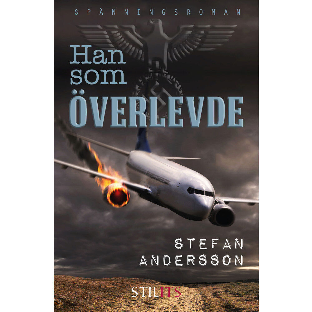 Stefan Andersson Han som överlevde (inbunden)