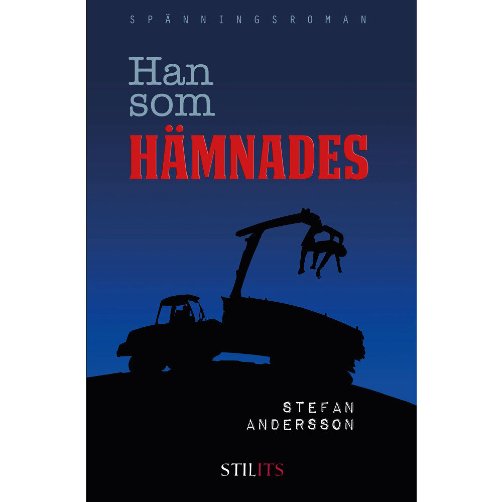 Stefan Andersson Han som hämnades (inbunden)