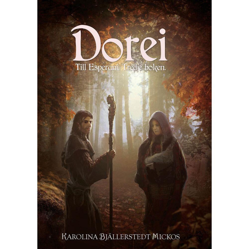 Karolina Bjällerstedt Mickos Dorei (häftad)