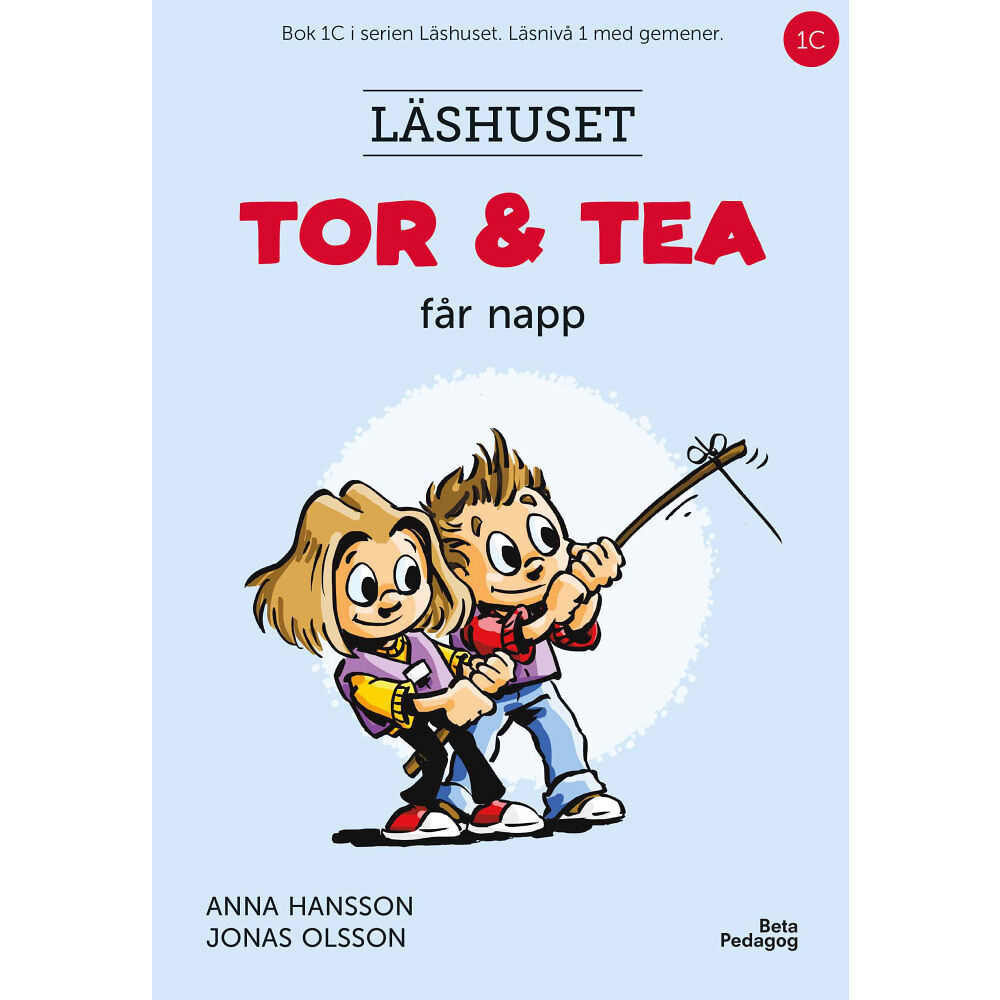 Anna Hansson Tor och Tea får napp (inbunden)