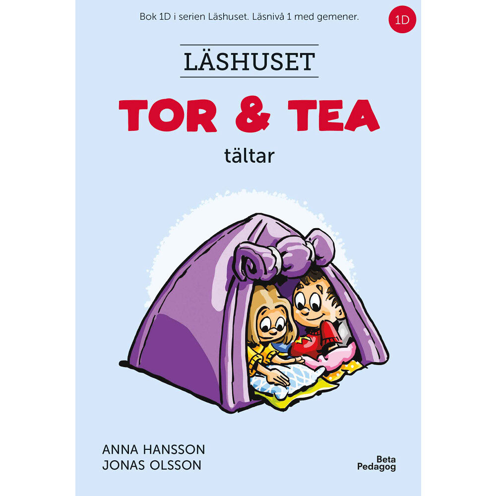 Anna Hansson Tor och Tea tältar (inbunden)