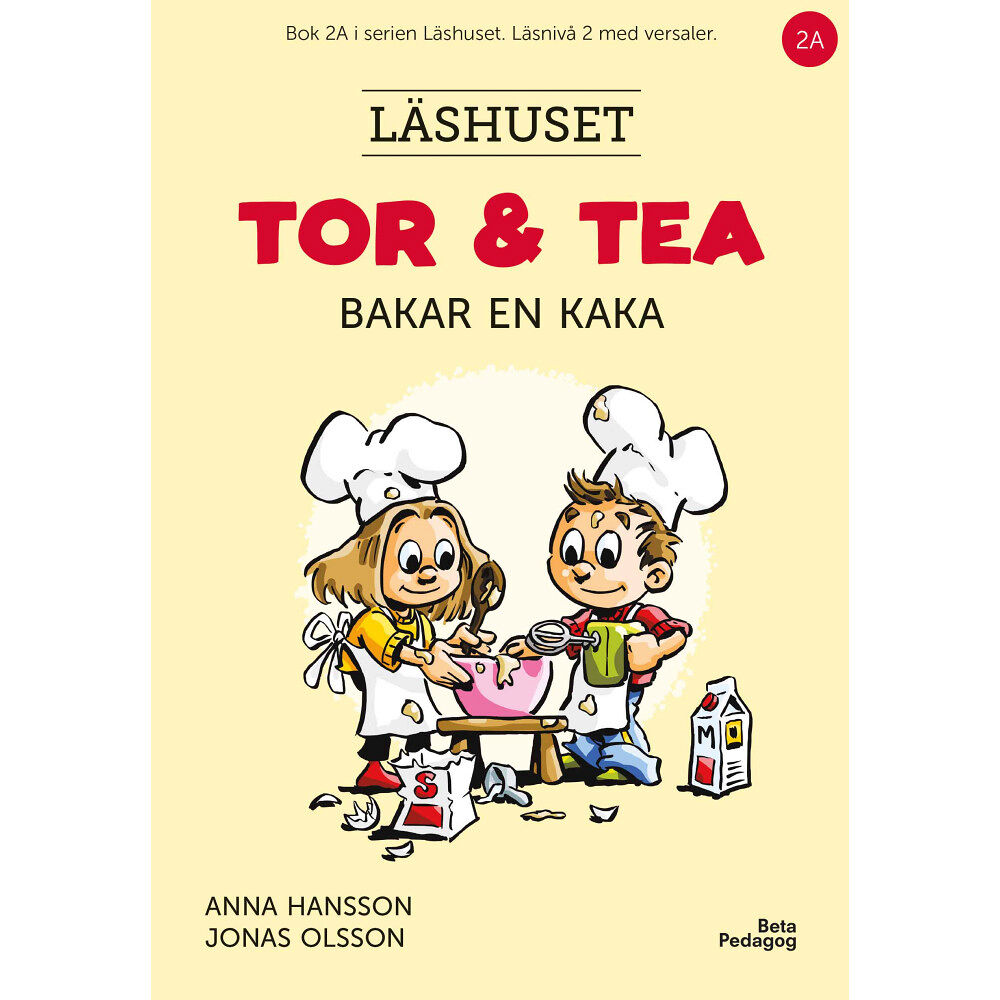 Anna Hansson Tor och Tea bakar en kaka (inbunden)