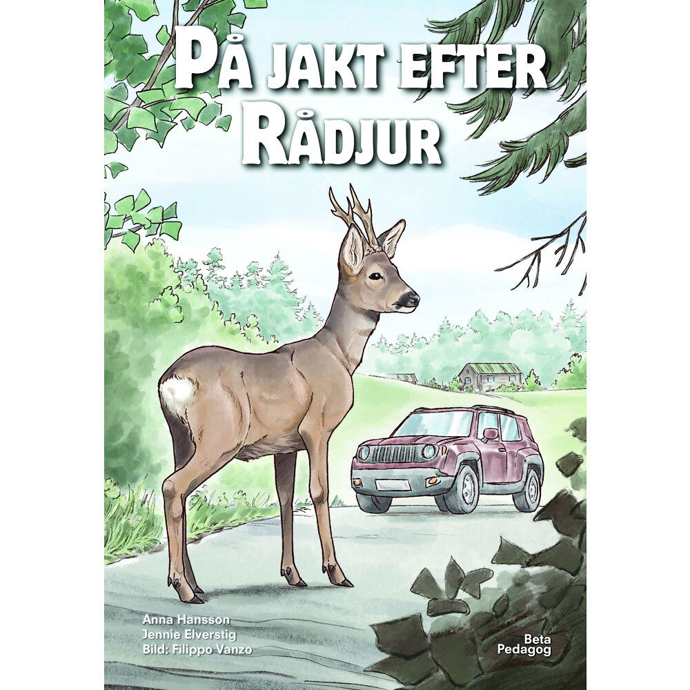 Jennie Elverstig På jakt efter rådjur (inbunden)