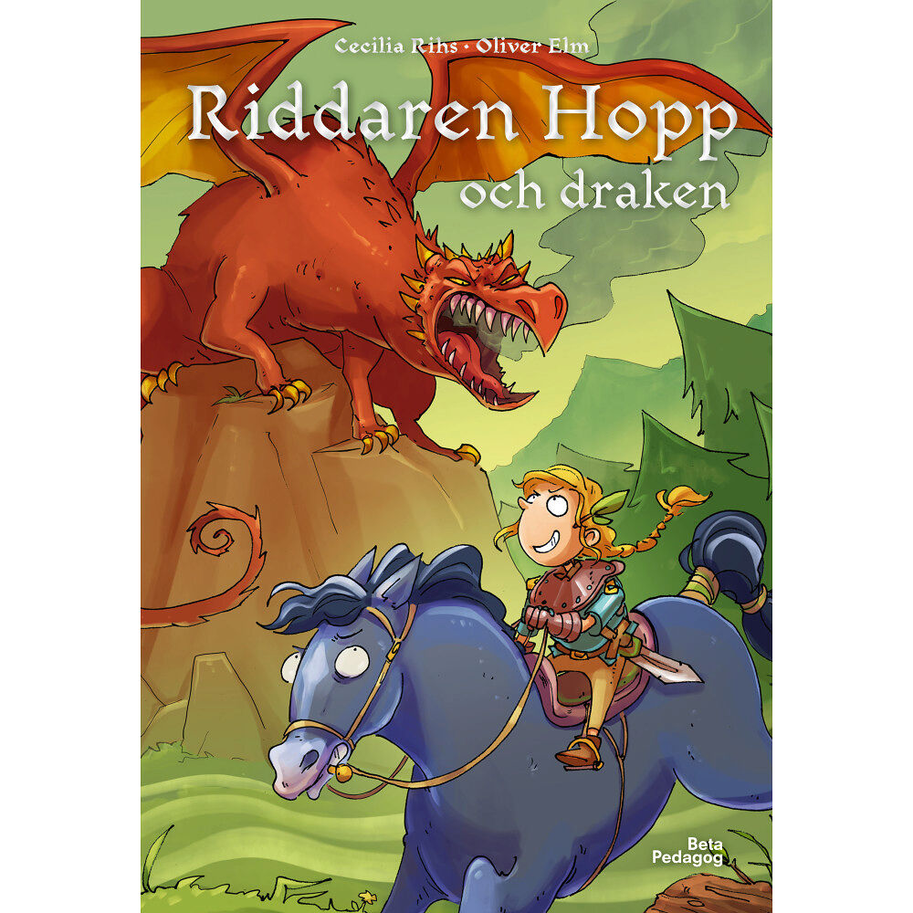 Cecilia Rihs Riddaren Hopp och draken (inbunden)