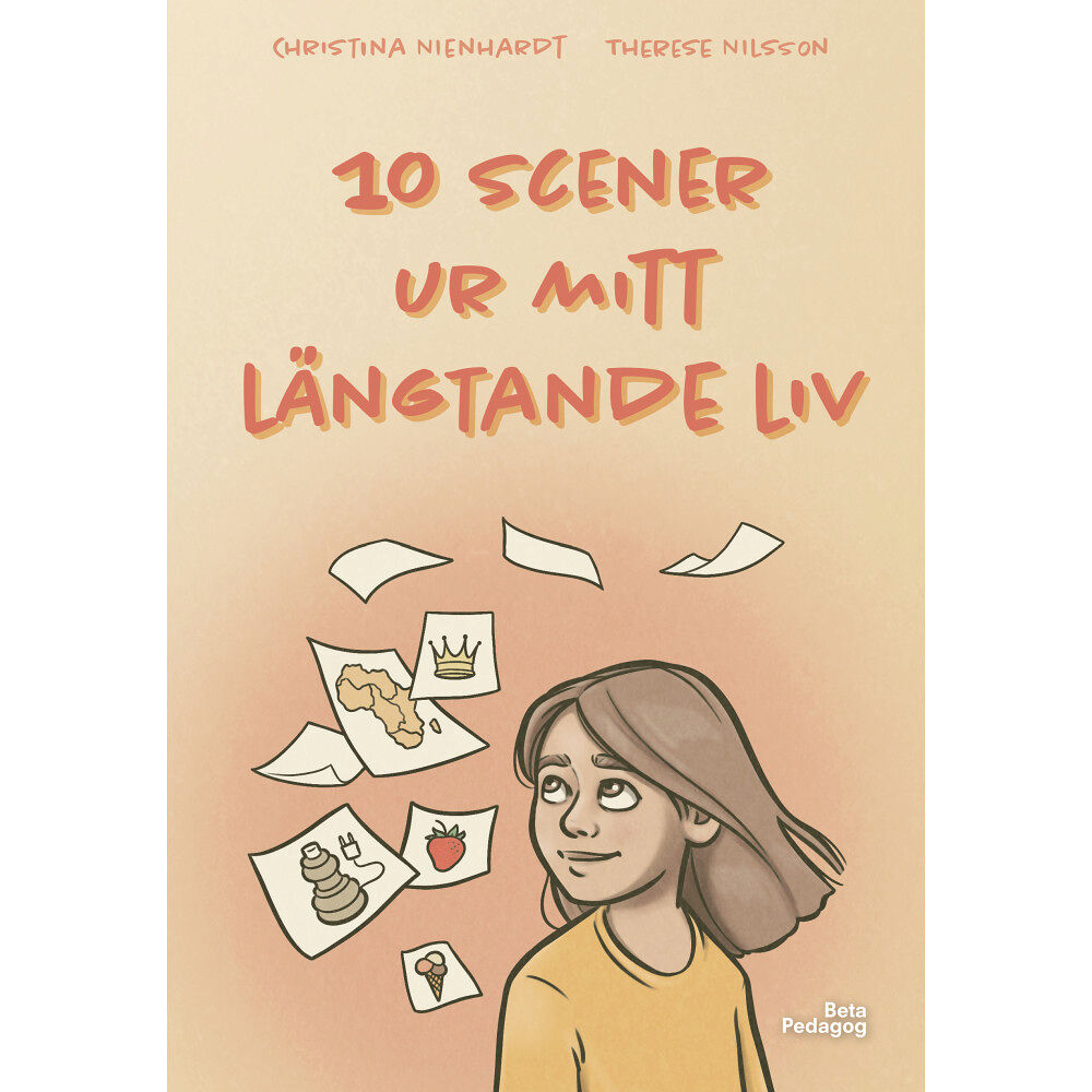 Christina Nienhardt 10 scener ur mitt längtande liv (inbunden)