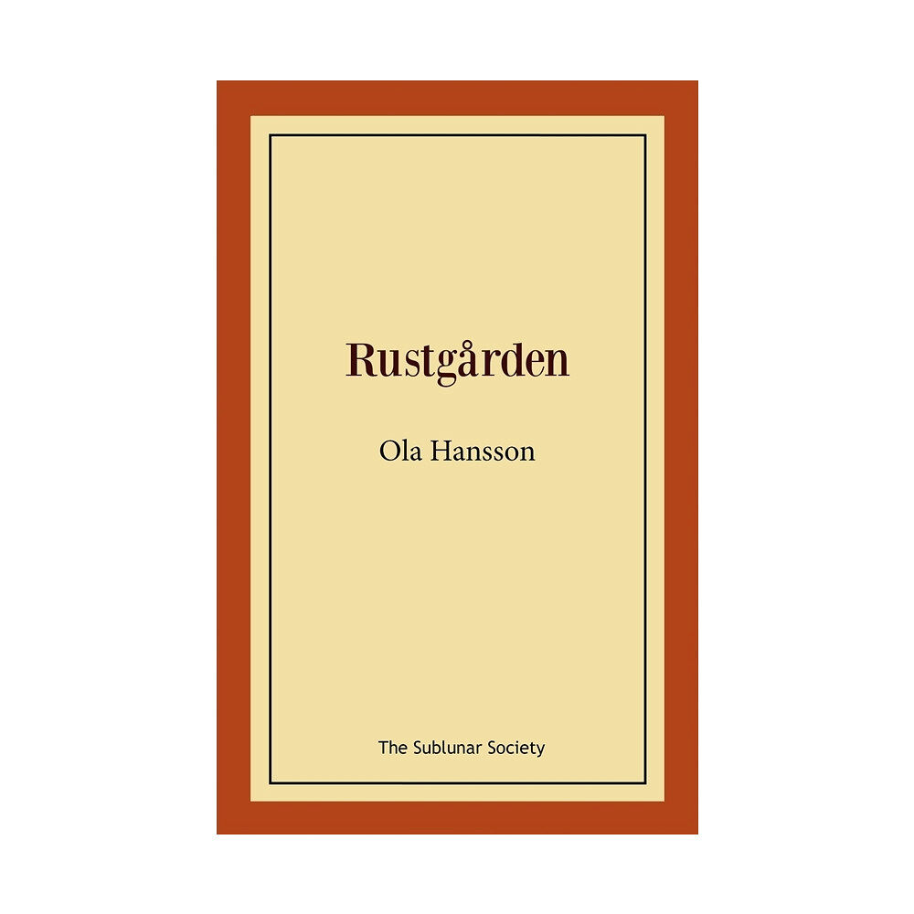 Ola Hansson Rustgården (häftad)