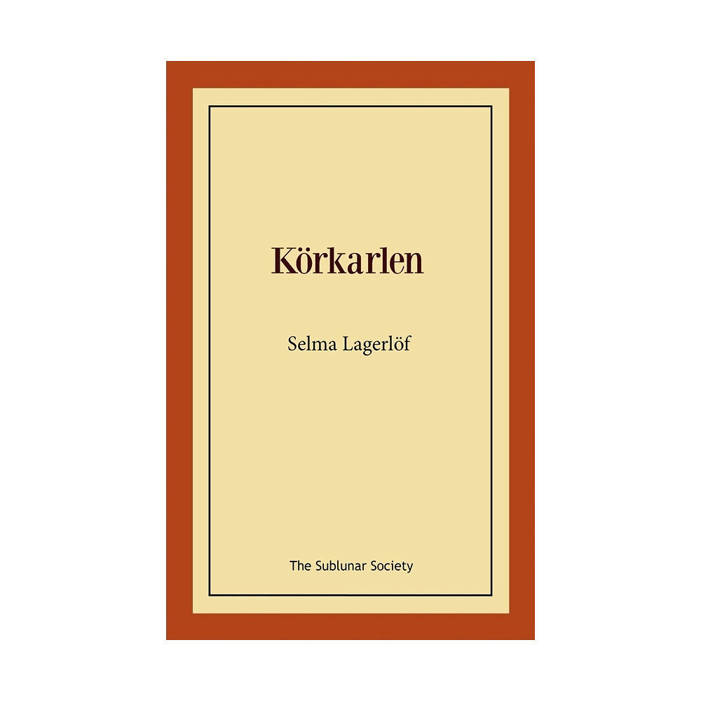 Selma Lagerlöf Körkarlen (häftad)