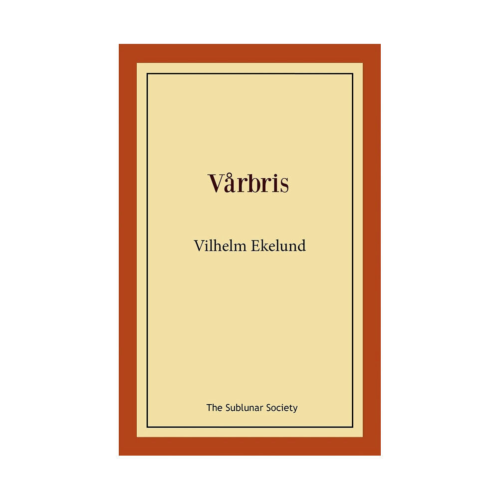 Vilhelm Ekelund Vårbris (häftad)