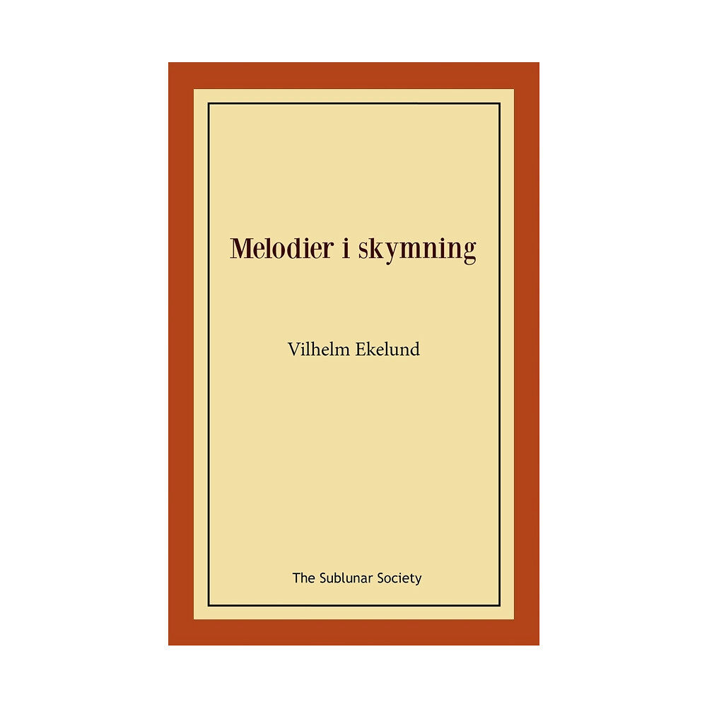 Vilhelm Ekelund Melodier i skymning (häftad)