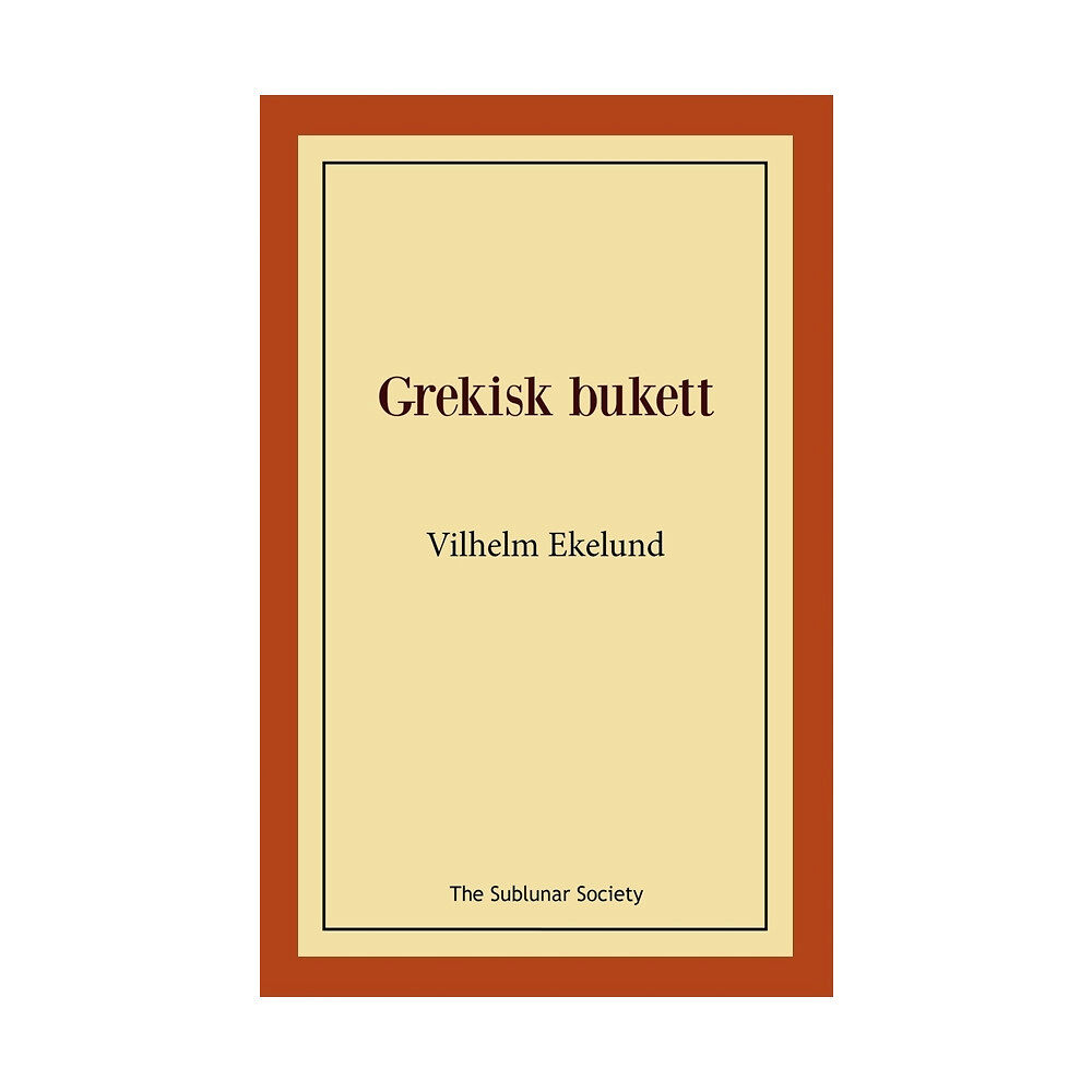 Vilhelm Ekelund Grekisk bukett (häftad)
