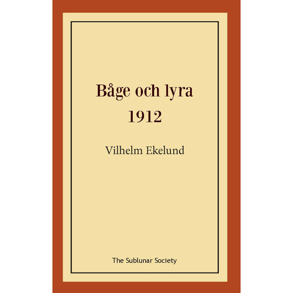 Vilhelm Ekelund Båge och lyra 1912 (häftad)