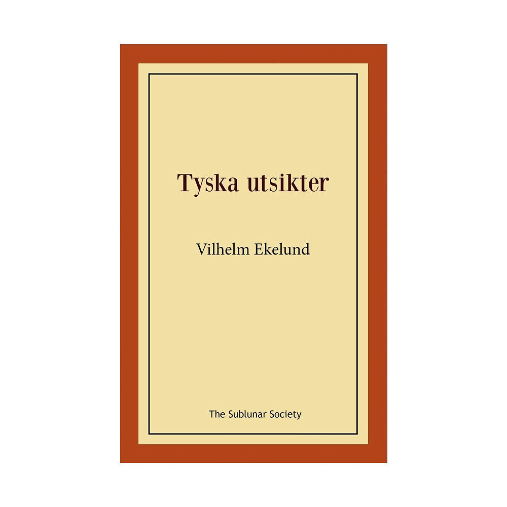 Vilhelm Ekelund Tyska utsikter (häftad)