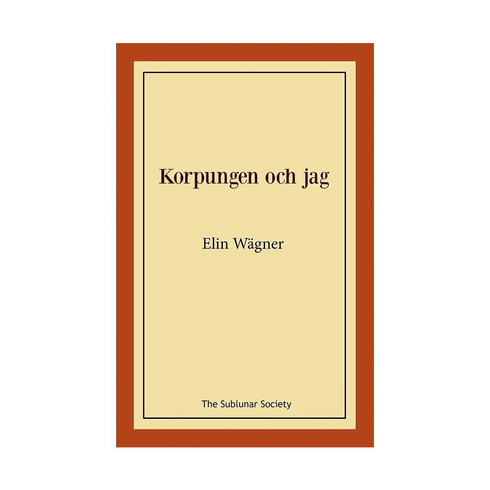 Elin Wägner Korpungen och jag (häftad)