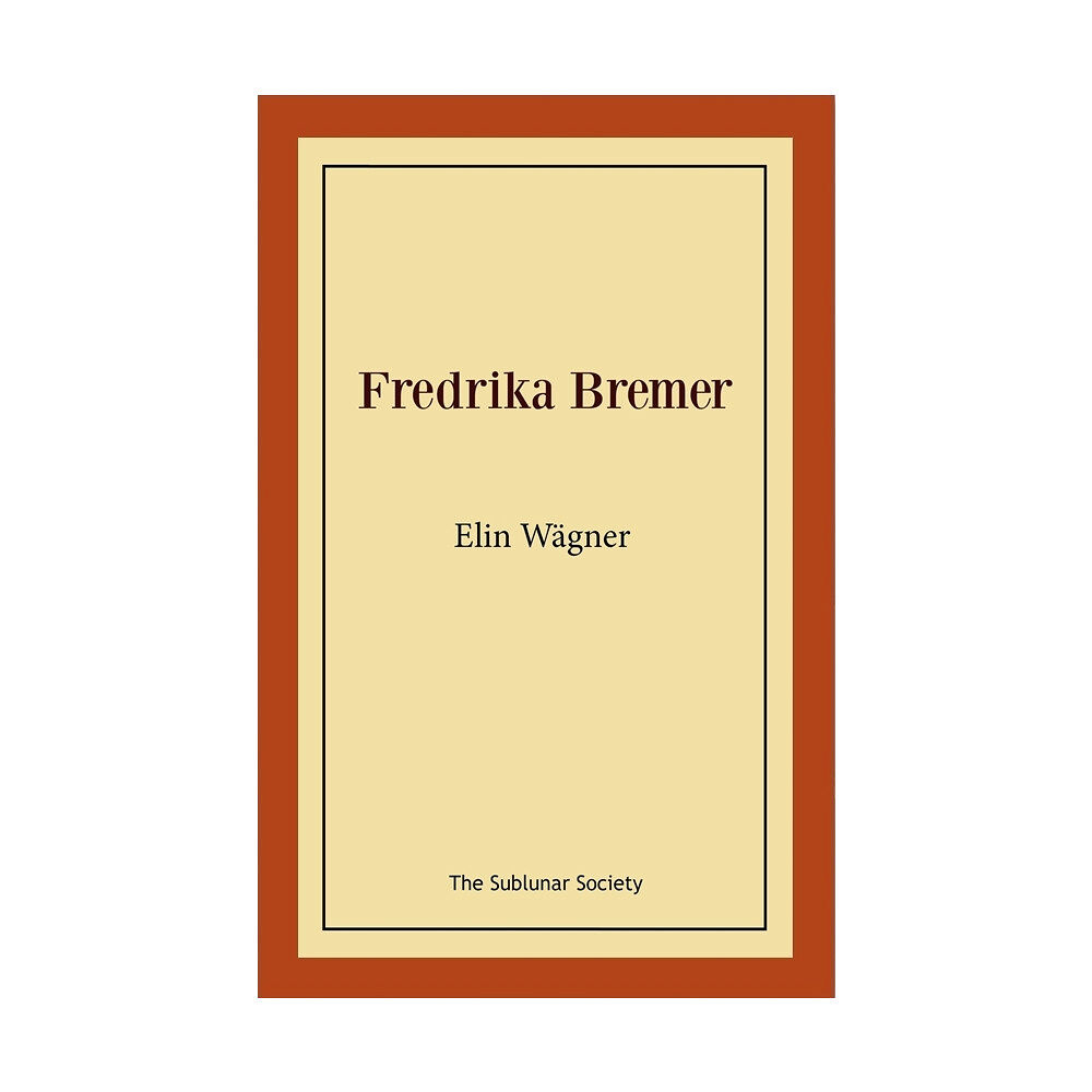 Elin Wägner Fredrika Bremer (häftad)